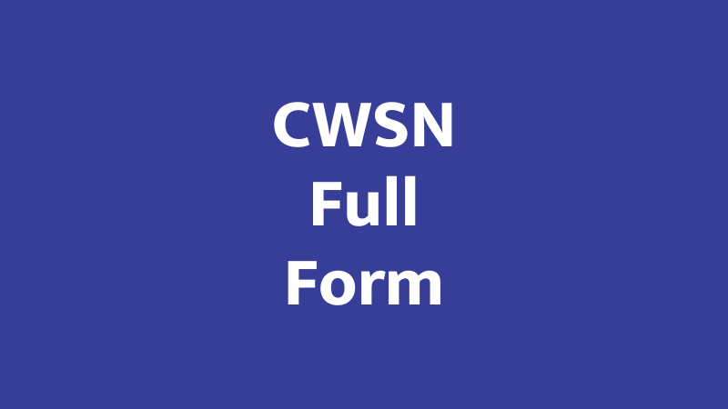 cwsn full form in marathi