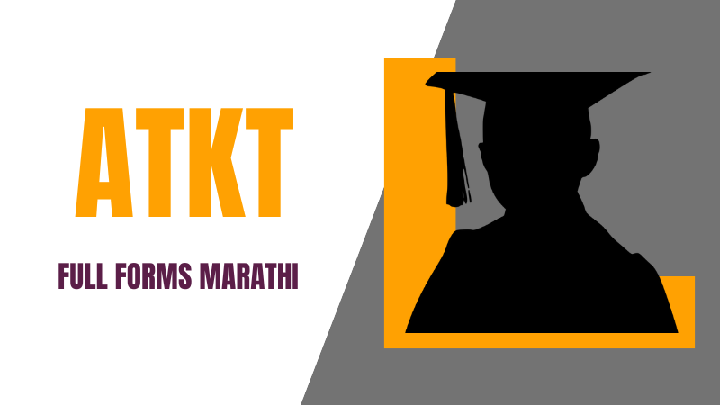 ATKT Full Form in Marathi