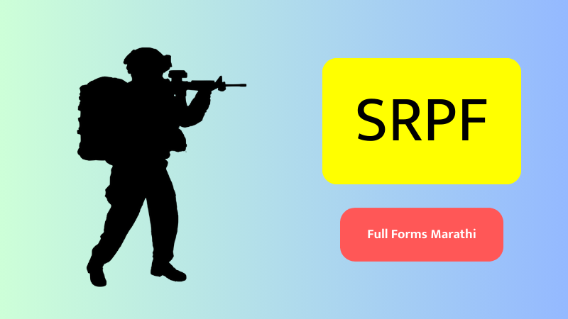SRPF Full Form In Marathi, SRPF Meaning in Marathi