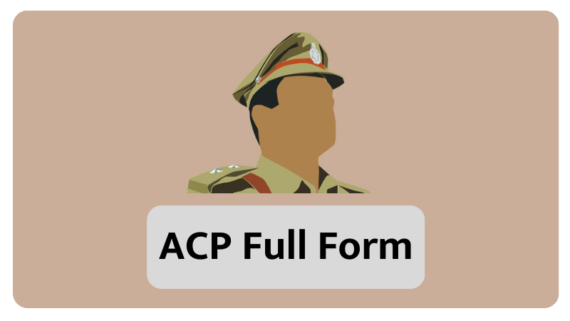 acp full form, acp full form in marathi, acp in marathi, police